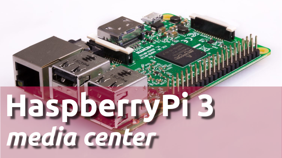 Raspberry Pi – Como criar um Media Center
