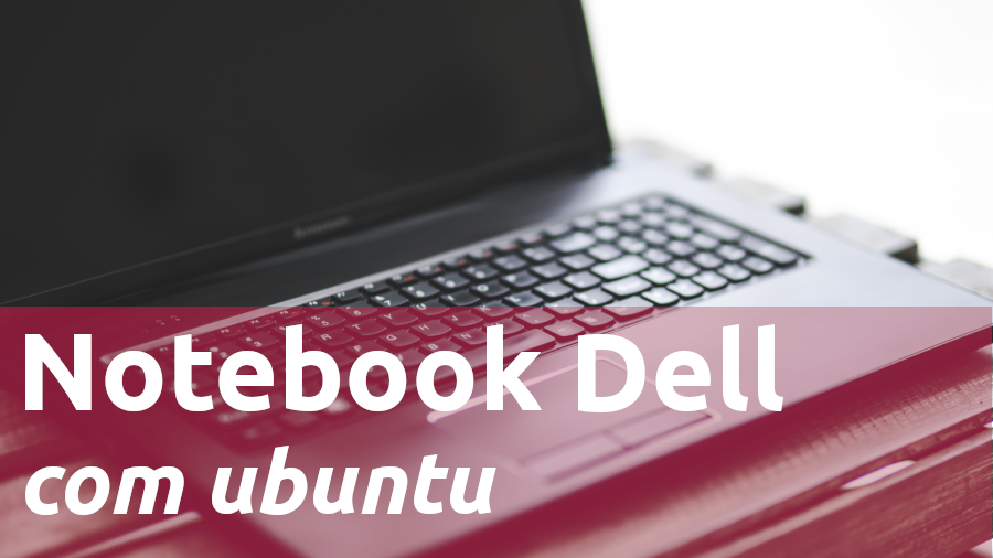 Notebook com Ubuntu